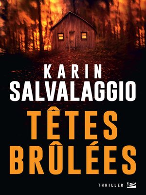 cover image of Têtes brûlées